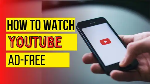 how to watch youtube without ads