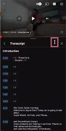 You can view all the transcripts by moving downwards Further you can also change the language of the script by clicking the Vertical Ellipses